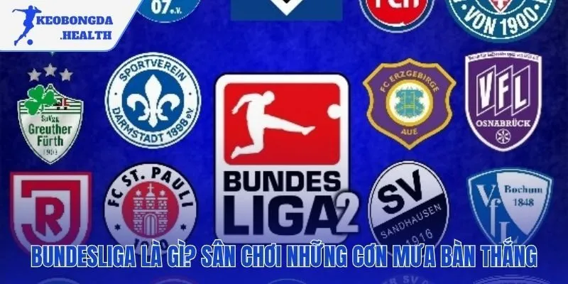 Lịch sử và bản sắc tấn công cống hiến của giải Bundesliga
